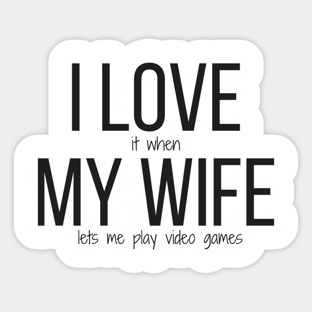 I LOVE MY WIFE shirt Sticker by BrechtVdS